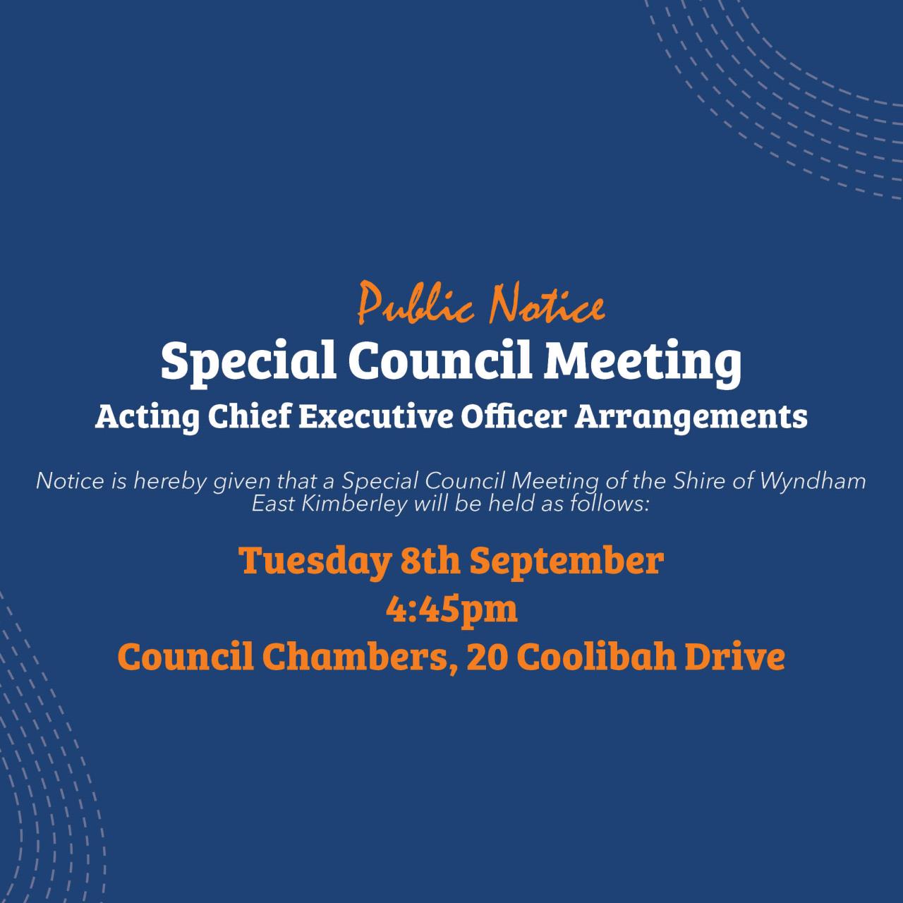Public Notice - Special Council Meeting – Acting Chief Executive Officer Arrangements