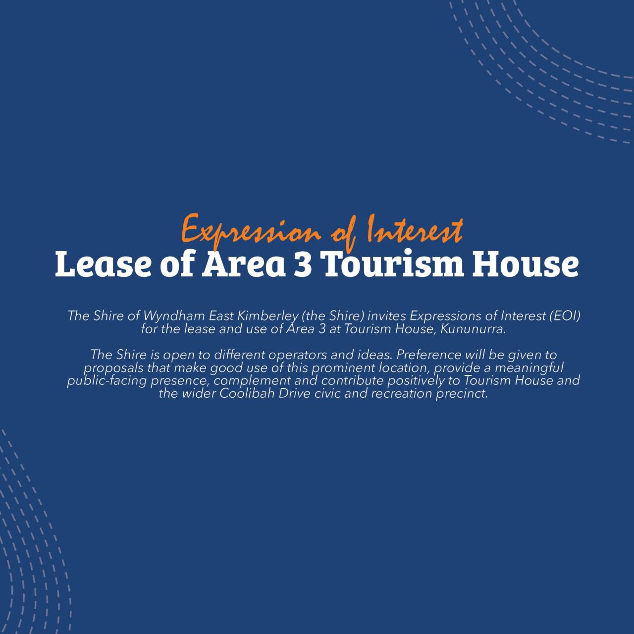 Expression of Interest - Lease of Area 3, Tourism House